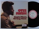 OTIS RUSH Right Place, Wrong Time HIGHTONE LP VG+