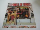 The Cramps Smell Of Female Original