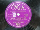 Memphis Minnie - OKEH 6733 - When You Love Me & Love Come and Go