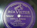 CUBAN 78 RPM CONJUNTO KUBAVANA Rumba en el patio/ Corta el Bonche Guaracha LATIN