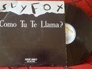 SLY FOX ** Como Tu Te Llama? ** RARE 1986 Spain 4-TRACK 12