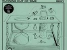 Rexy Running Out Of Time LP VINYL Lucky Number 2016