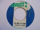 EARTH & STONE In Time To Come IMPACT Killer  Roots Reggae 7