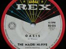 THE MAORI Hi-FIVE*AMERICAN PATROL+OASIS*1960 500MPH GARAGE ROCKER OZ REX 7