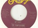 THE TEMPTATIONS My Baby GORDY  MOTOWN NORTHERN SOUL USA 45