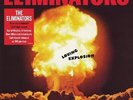 The Eliminators - Loving Explosion