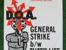 DOA 7” General Strike 1983 MINT only 1000 made Canada MISFITS black flag D.O.A.