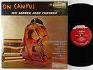 Teddy Charles Group - On Campus, Ivy League Jazz LP - Bethlehem BCP-6044 Mono DG