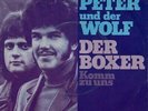 Vinyl Single: Peter u.d. Wolf - Der Boxer (Simon & Garfunkel) / Komm zu uns K799