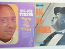 Big Joe Turner   Big Joe turns on the blues & self titled