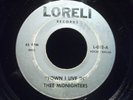 THEE MIDNIGHTERS MIDNITERS Town I Live In Dreaming Casually RARE 45 LORELI L-002
