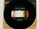 Patsy Cline 45  Decca 31205  I Fall To Pieces / Lovin' In Vain - Near Mint NM