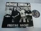 BÖHSE ONKELZ - Freitag Nacht - Vinyl LP, Rock O Rama RRR 71 von 1988