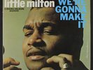 LITTLE MILTON: we're gonna make it Checker 12