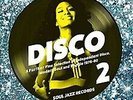 Disco 2 (A Further Fine Selection Of Independent Disco, Modern Soul & Boogie...