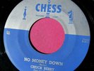 CHUCK BERRY - No Money Down / Downbound Train - super clean 45 rpm - Chess 1615