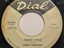 Rare R&B Soul 45 BOBBY MARCHAN Funny Style / Hello Happiness in DIAL Promo mp3