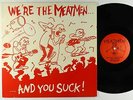Meatmen - We're The Meatmen And You Suck LP - Touch & Go