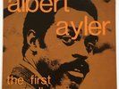 Albert Ayler – THE FIRST RECORDINGS
