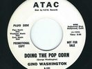 MI Funk / Soul Gino Washington ATAC 101 Doing the pop-corn / What can a man do ?