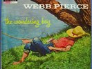WEBB PIERCE - THE WONDERING BOY - 1st EDITION - DECCA DL 8295 MONO LP 1956 NM
