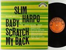 Slim Harpo - Baby Scratch My Back LP - Excello