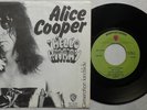 ALICE COOPER 'Hello Hooray / Generation Landslide' 1973 Dutch 7
