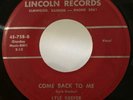 Rockabilly Bopper 45 Lyle Keefer Come Back To Me on Lincoln HEAR