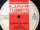 Jah Tubbys -Sufferers Time Dubplate Style Series , Dixie Peach 10” UK DUB 2003
