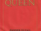 QUEEN 45: HAMMER TO FALL b/w TEAR IT UP  AUSSIE  EMI 1474  C = EX  V=NM/NM 1984