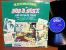 Bob B Soxx -  LP MINT UK Phil Spector Wall of Sound International Blue Jeans