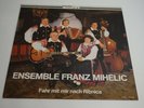 Ensemble Franz Mihelic Fahr mit mir nach Ribnica LP Dolomiten Records