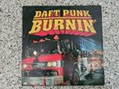 Daft Punk – Burnin' - IAN POOLEY / SLAM / DJ SNEAK REMIXES