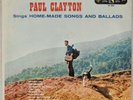PAUL CLAYTON: Sings Home-Made Songs and Ballads US Monument ’60 Folk Vinyl LP