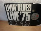 LIVIN BLUES 75 LIVE LP IN MINT TOP RARE PROG, BLUESROCK