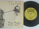 THE FALL. BINGO-MASTER'S BREAK-OUT . ORIG UK 7