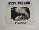 EYEHATEGOD Dopesick LP SLUDGE METAL punk RARE OOP SEALED