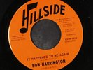 RON HARRINGTON: it happened to me again / out of the night HILLSIDE 7