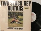 Gabby Pahinui And Atta Isaacs ?– Two Slack Key Guitars LP 1969 Tradewinds TS1124