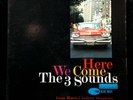 Three Sounds-Here We Come-Blue Note 4088-NEW YORK USA RVG EAR