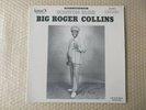 BIG ROGER COLLINS Houston Blues US 1st Press Texas PRIVATE LP Lunar #2 Lbl EX