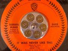 NORTHERN SOUL 45 - Barbara McNair - It Was Never Like This - WB - EX - LISTEN