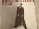 LLOYD COLE – Bad Vibes - Original Vinyl with Gatefold Sleeve.