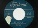 R&B Soul Popcorn 45 - Tiny Topsy - Just A Little Bit - Federal - mp3