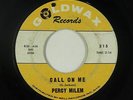 R&B/Deep Soul 45 - Percy Milem - Call On Me - Goldwax - mp3