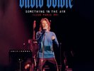 DAVID   BOWIE  SOMETHING IN THE AIR DOUBLE VINYL   NEW & SEALED