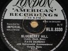 FATS DOMINO   BLUEBERRY HILL b/w I CAN'T GO ON   LONDON 78 RPM E EX GRADE