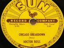 DOCTOR ROSS   COME BACK BABY b/w CHICAGO BREAKDOWN   USA SUN 78 RPM VG+ VG PLUS