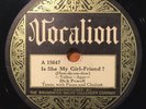 Dick Powell   Is She My Girl-Friend/Beautiful   Vocalion 15647