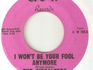 THE GIBRALTERS I Wont Be Your Fool Anymore A&W  NORTHERN SOUL USA 45